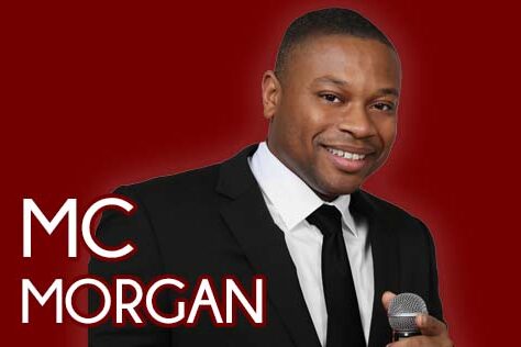 Meet MC Morgan Meet MC Morgan